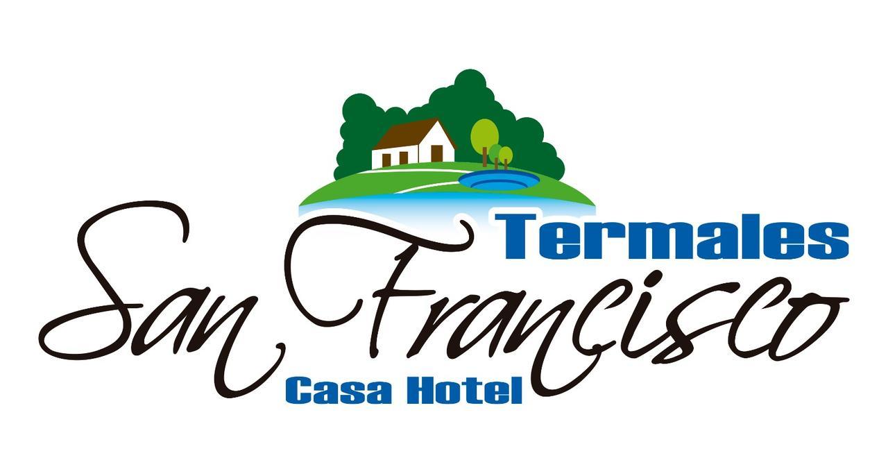 Termales San Francisco Casa Hotel Riverita Exteriér fotografie